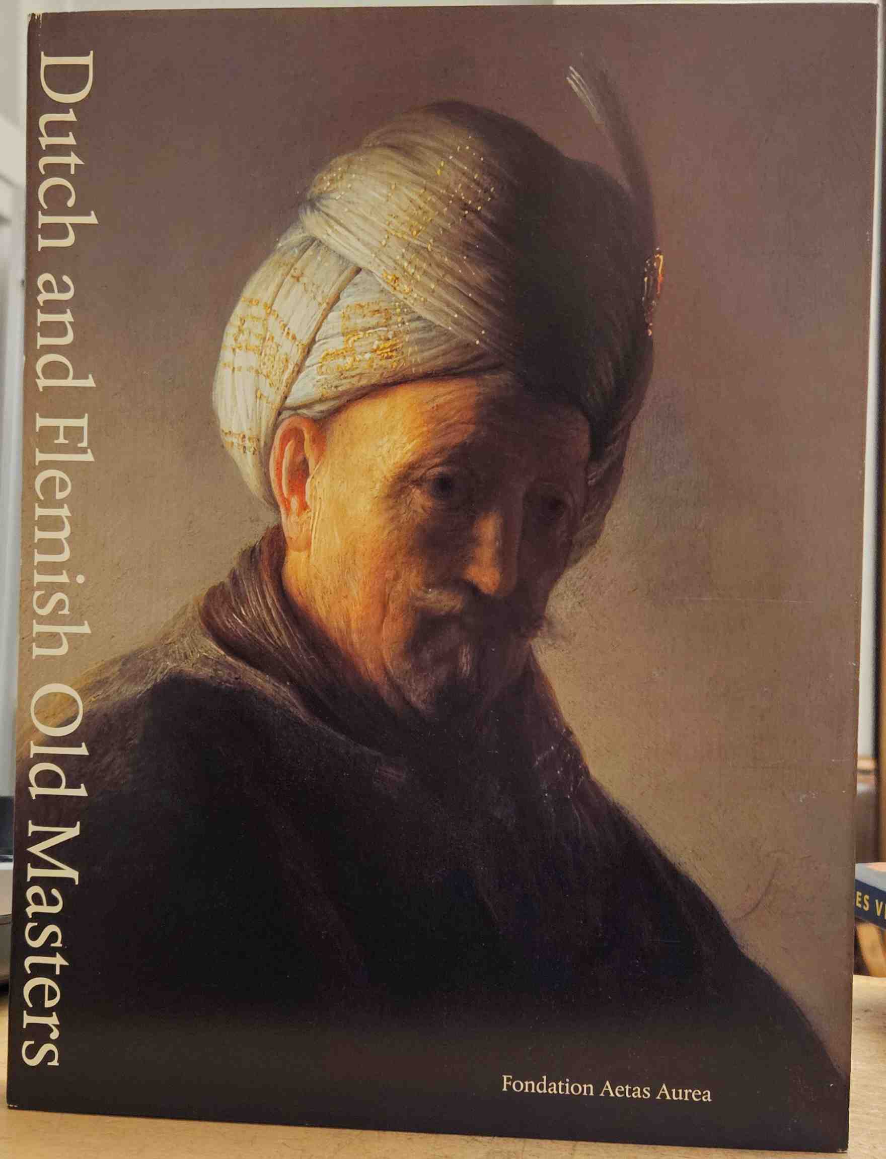 Ploeg, Peter  der, Epco Runia & Ariane van Suchtelen e.a. - Dutch and Flemish old masters from the Kremer collection.