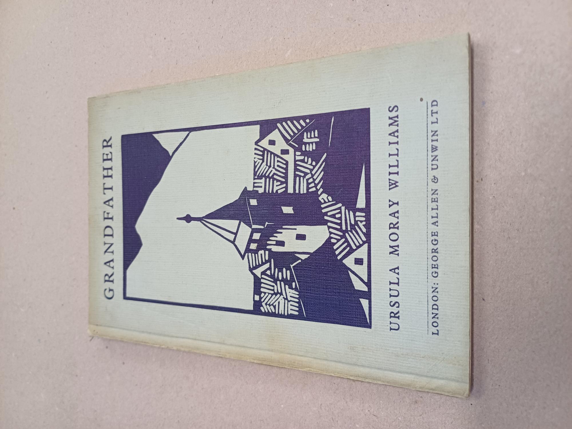 Moray Williams, U. - Grandfather - First edition, signed by author!