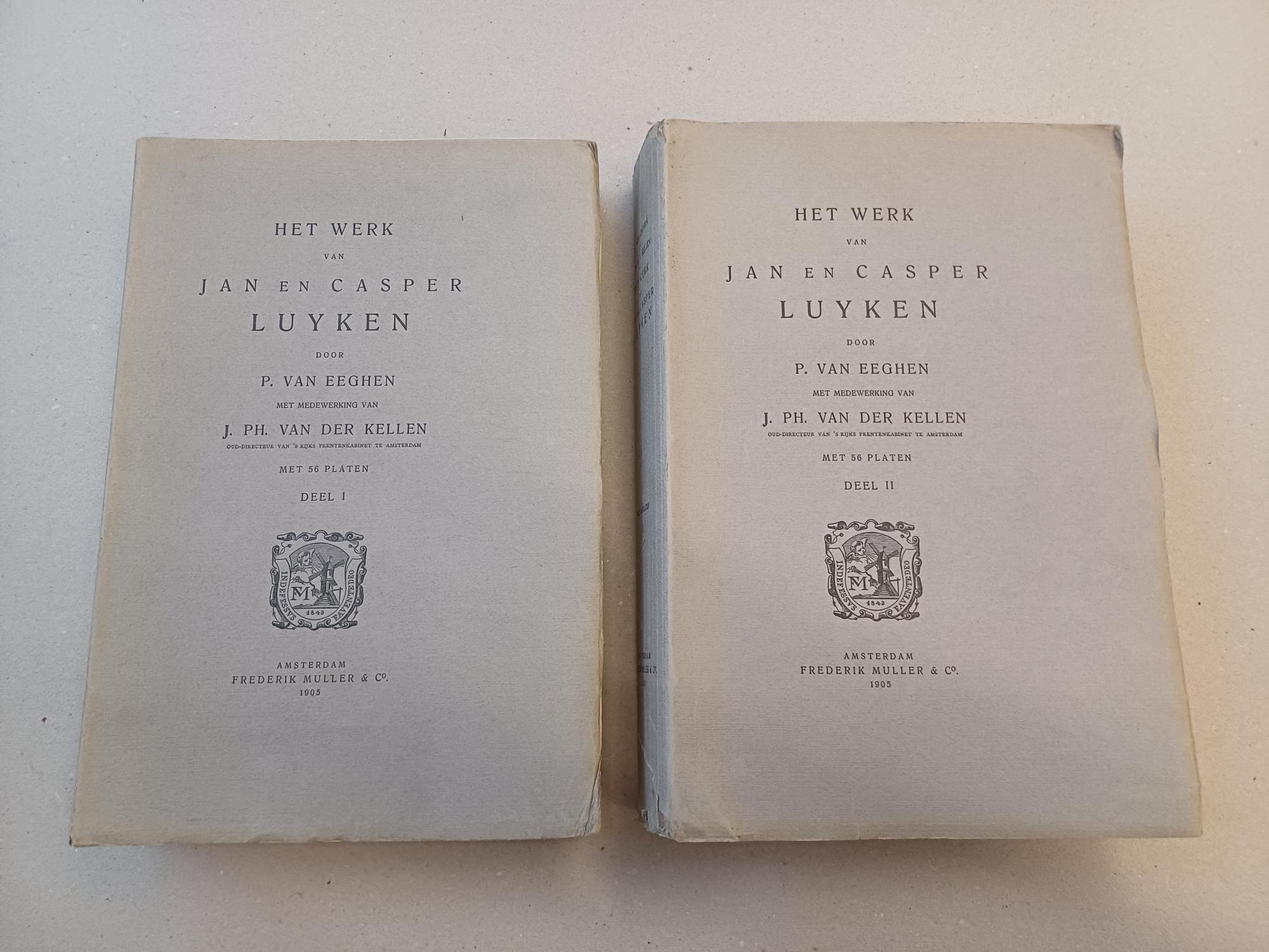 Eeghen, P. van;  Kellen, J.Ph. Van der - Het werk van Jan en Casper Luyken. Deel I & II [compleet].