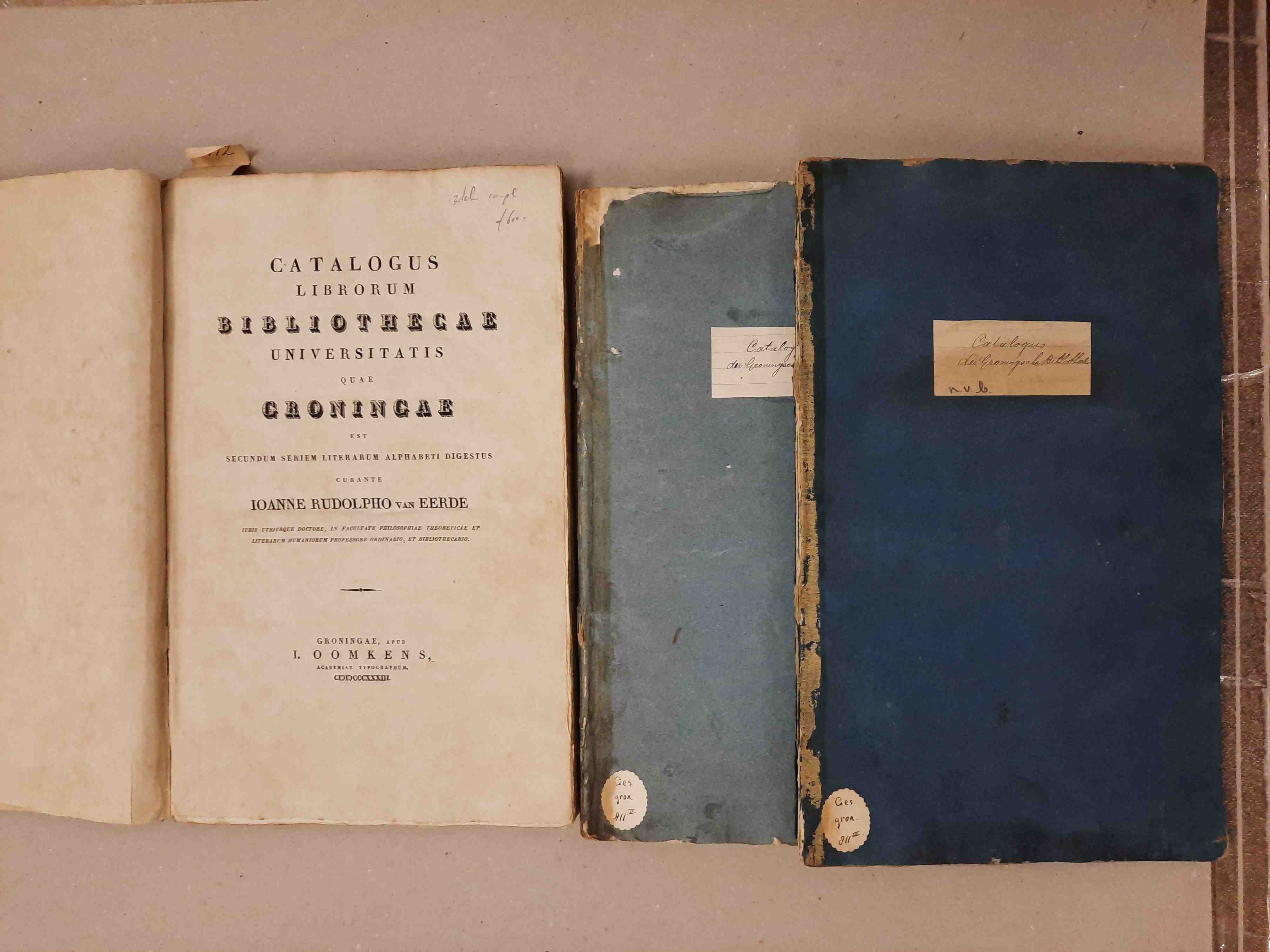 Eerde, Jan Rudolf  (. . I);  Petrus van Limburg Brouwer (. . II), Willem Hecker (ed. dl. III) - Catalogus librorum bibliothecae universitatis quae Groningae est secundum seriem literarum alphabeti digestus. [3 delen compleet]