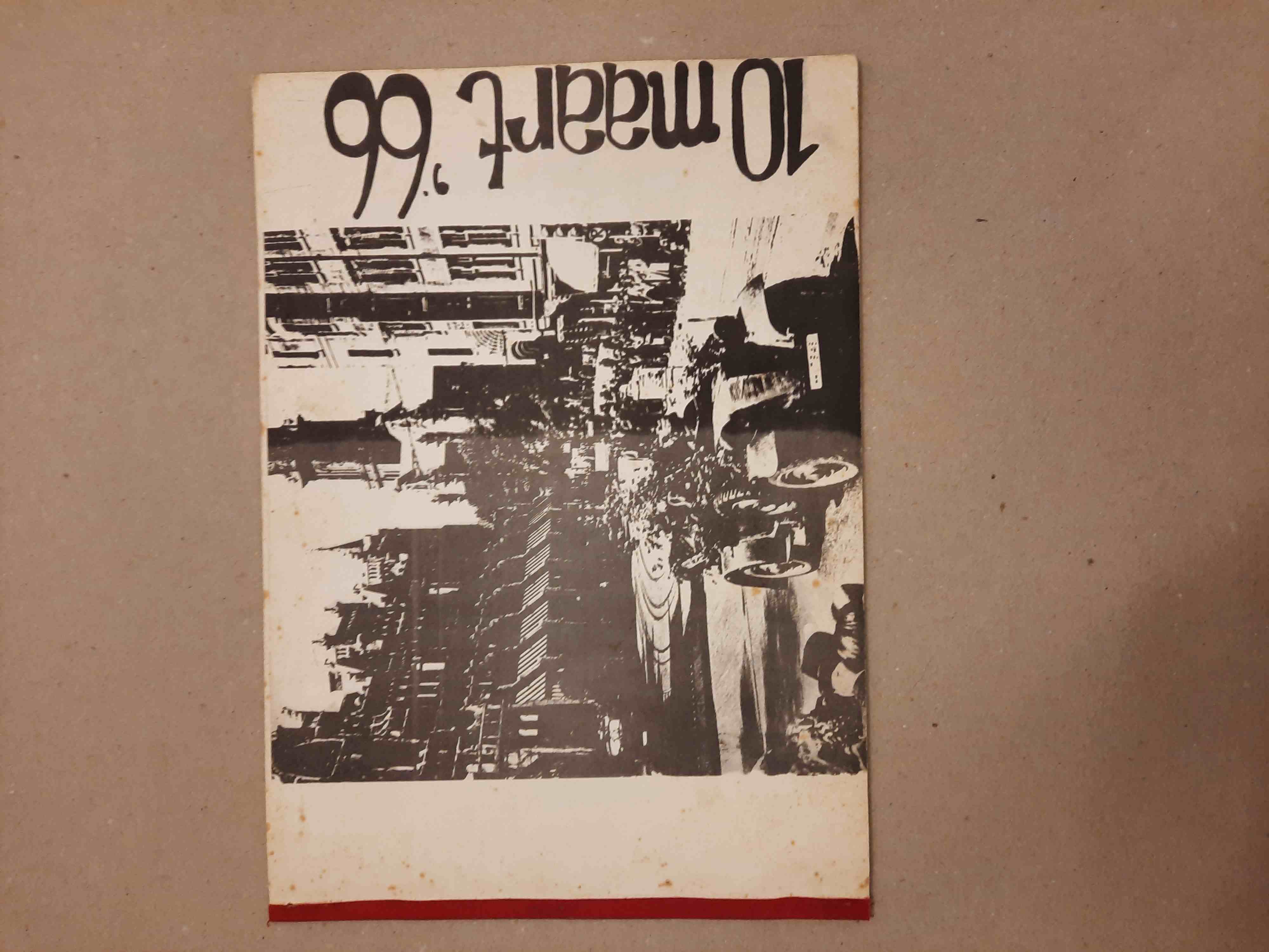 Jaring, Cor.;  Elsken, Ed. van der;  Wessing, Koen;  Wolfensperger, G.J. (foto's);  Hahn, Ch.;  Stolk, R. (samenst.) - 10 Maart '66