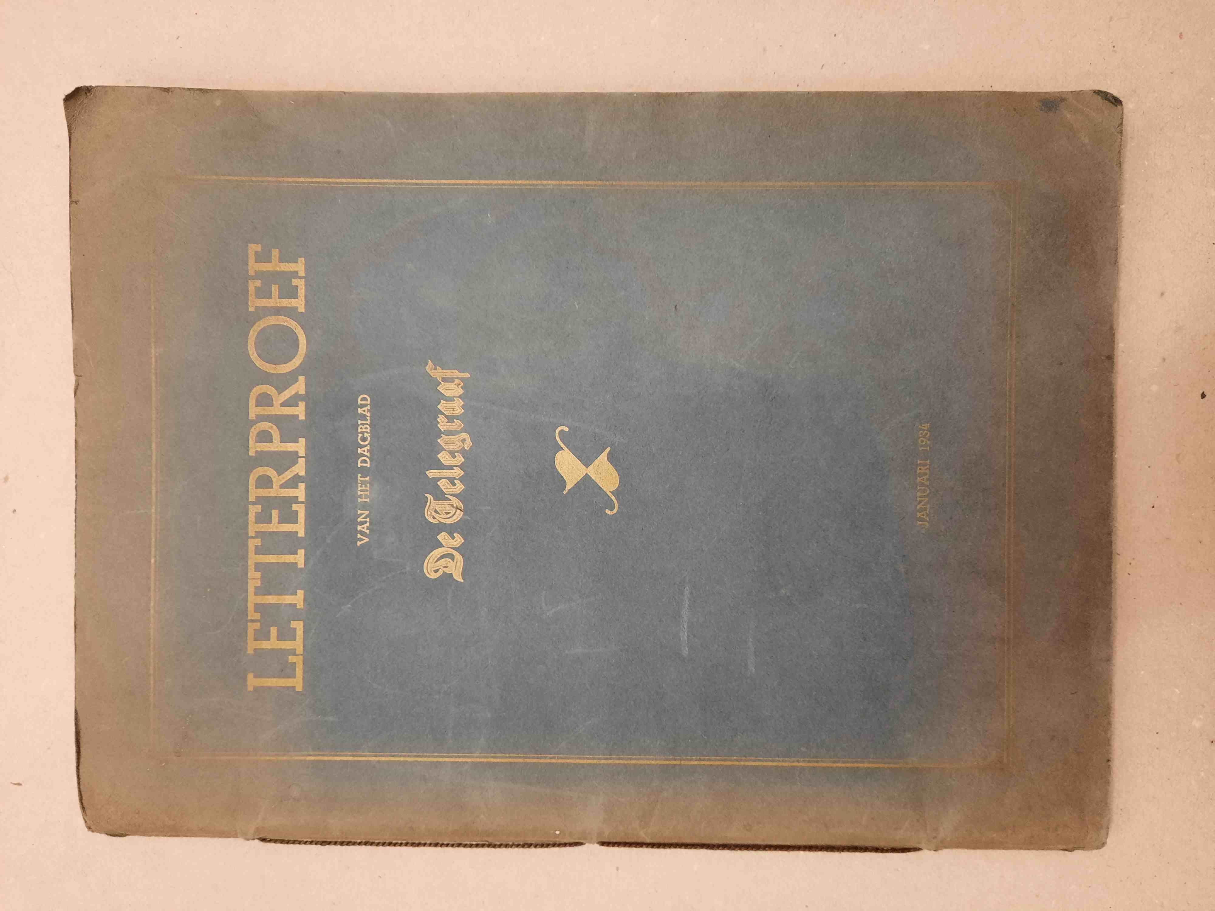 Telegraaf - Type proof specimen - LETTERPROEF van het Dagblad De Telegraaf. Januari 1934. Lettersoorten. Januari 1938.