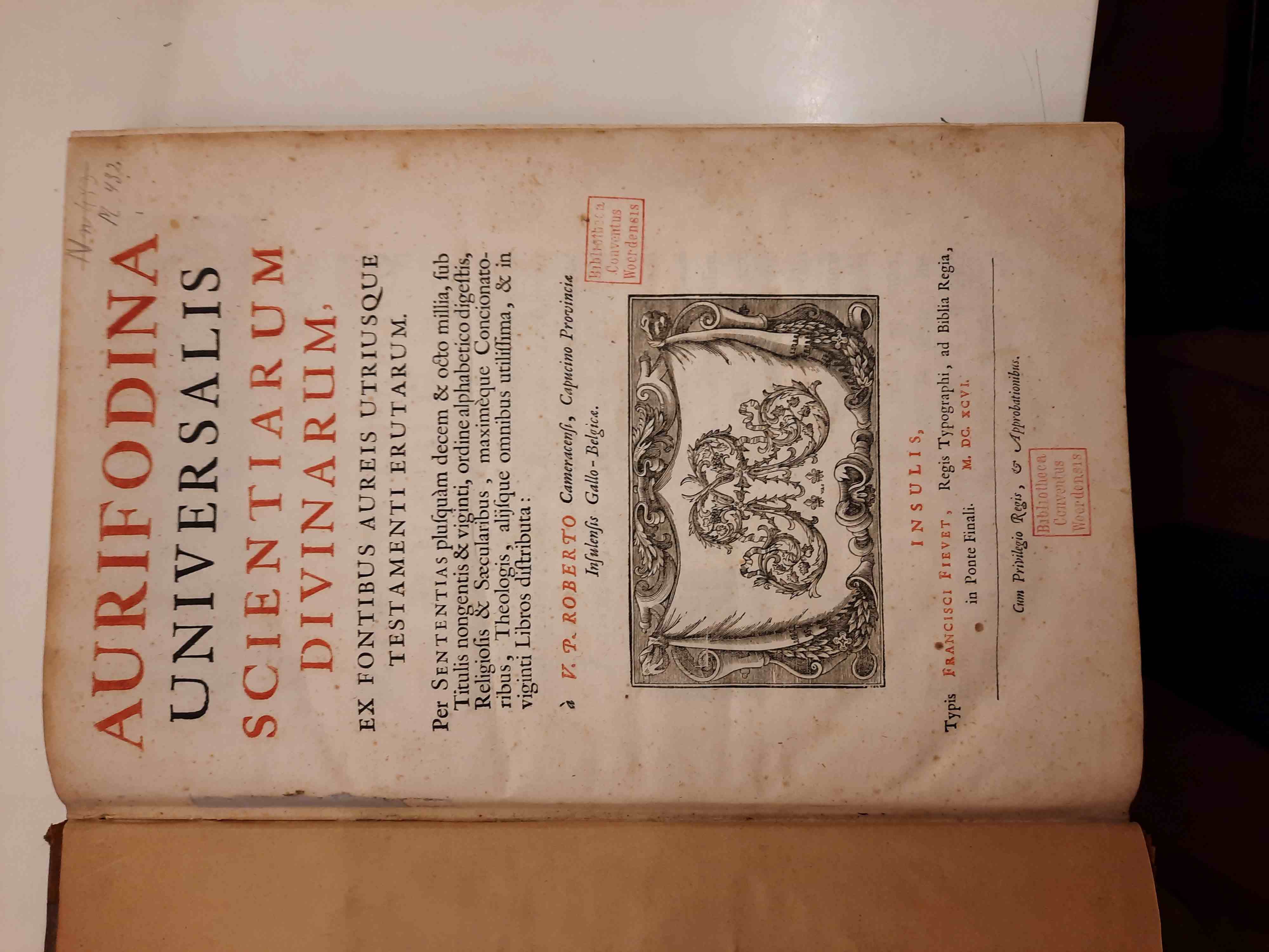 Robert de Cambrai [1500-1556] - Aurifodina universalis scientiarum divinarum, ex fontibus aureis utriusque Testamenti erutarum. Per sententias ... ordine alphabetico digestis & in viginti libros distributa a V.P. Roberto Cameracensi, Capucino provinciae Insulens is Gallo-Belgica.