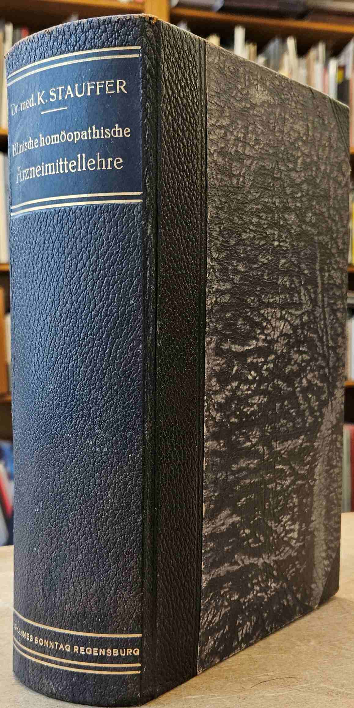 Stauffer, Karl - Klinische homoopathische Arzneimittellehre