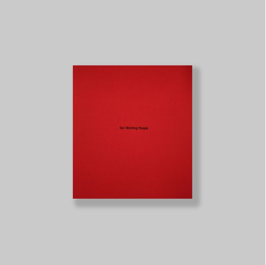 MAGNUM - Thoma, Walter & Harald Wiedenhofer. - Our Working People. VERY FINE COPY.