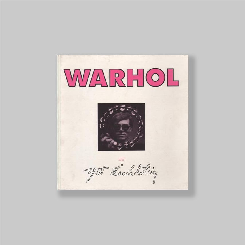 Finkelstein, Nat (phot.) & David Dalton. - Warhol by Nat Finkelstein. (rare hardcover edition)