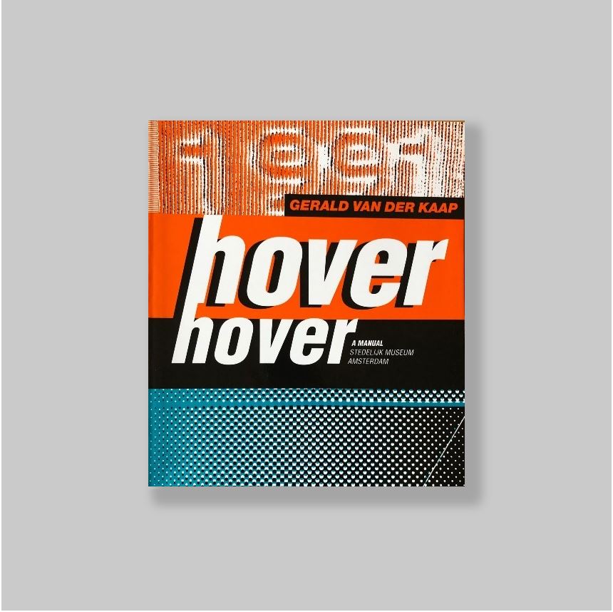 Kaap, Gerald van der - Beeren, WA.L. (introd.). - Hover Hover: A Manual.