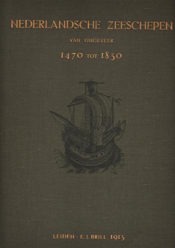 Kellen, J.P. van der (uitg.) - Nederlandsche Zeeschepen van ongeveer 1470 tot 1830. Afbeeldingen naar Prenten, Schilderijen en Scheepsmodellen. Hoofdzakelijk berustende in het Rijksmuseum te Amsterdam. Met medewerking van E.J. Benthem.