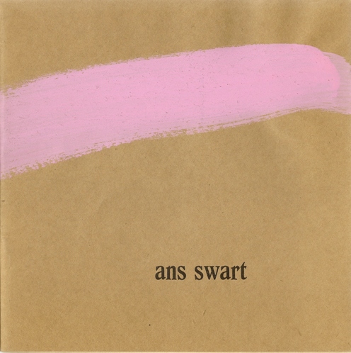 Swart,  (Alkmaar, 1947) - Berkum, Ans van. - Ans Swart. Geluidsschilderingen. Laut - Aktion -Malerei. Sound - paintings. COPY DELUXE.