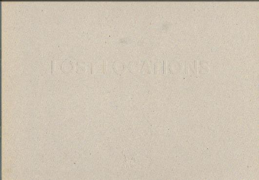 Vanbelleghem, Kurt [ed.]. - Lost Locations: Theo Baart/Anne Daems/Jan Kempenaers/Hans van der Meer. AS NEW.