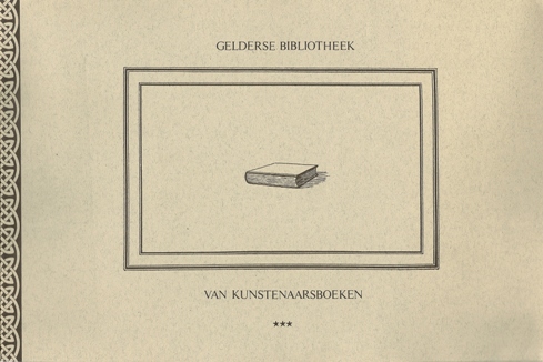 Weelden, Leen van [et al.]. - Gelderse Bibliotheek van Kunstenaarsboeken.