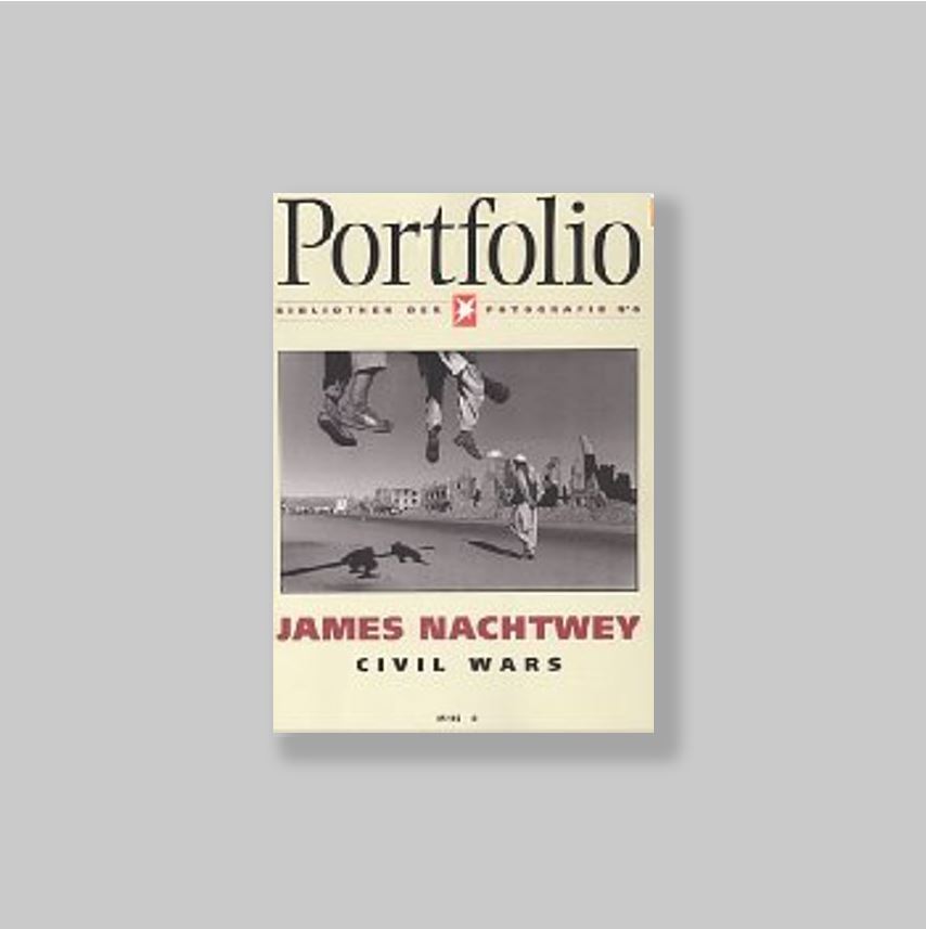 Nachtwey, James - James Nachtwey: Civil Wars. NEW/SHRINKWRAPPED.