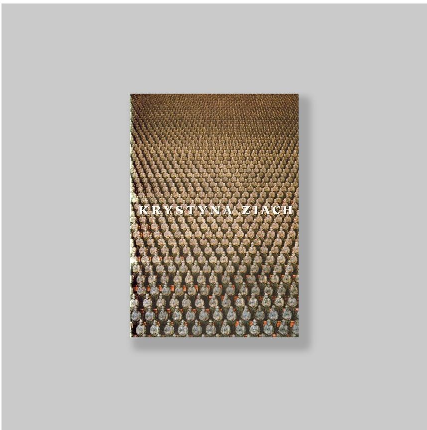 Ziach, Krystyna (b. Poland, 1953) - Bex, Florent;  Janneke Wesseling & Mirelle Thijsen. - Krystyna Ziach: Infinity & Ach. MINT COPY/SIGNED.