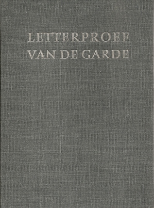Krimpen, H. van;  Kann, Jan (samensst.) - Koninklijke Drukkerij Van de Garde Zaltbommel. Letterproef 1967.