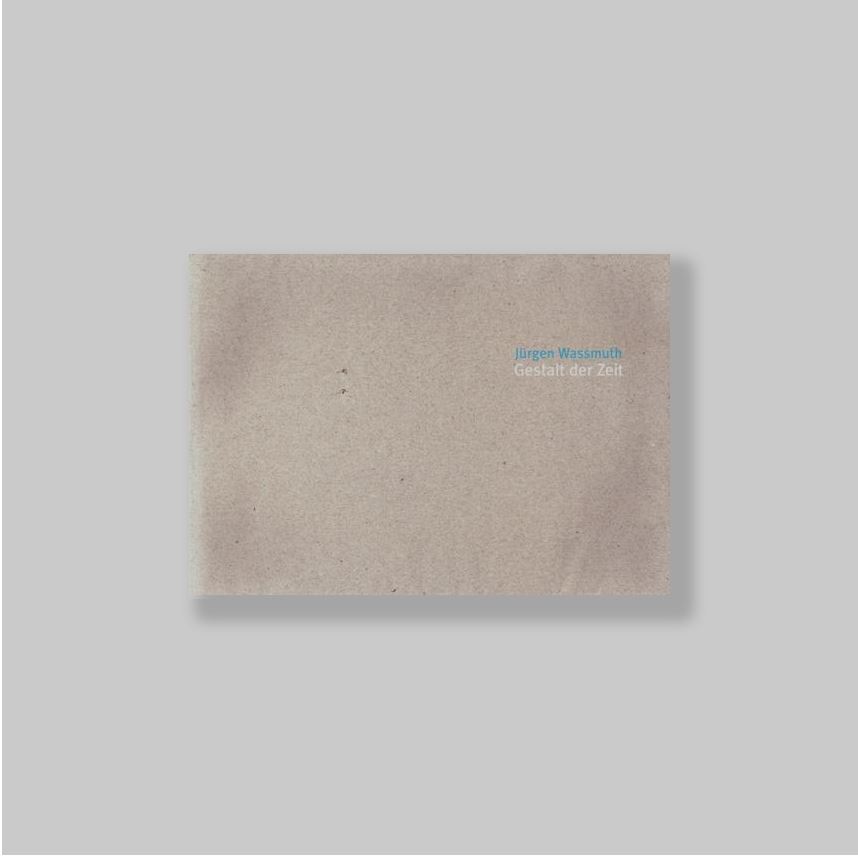 Wassmuth, Jrgen (Jurgen) b. 1955 - Kaufhold, Dr. Enno [et al.]. - Jrgen Wassmuth: Gestalt der Zeit. EDITION DELUXE INCLUDING NUMBERED PRINT.