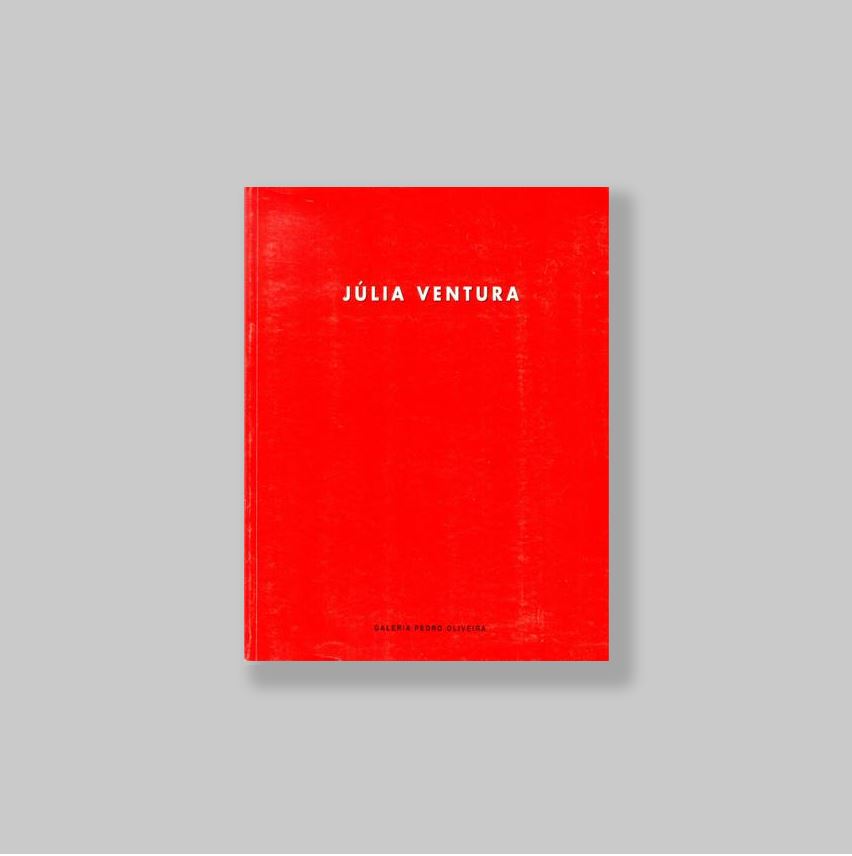Ventura, Jlia (Lisbon, 1952) - - Julia Ventura. Themes of Observation and Enchantment. VERY FINE COPY + EXTRA.