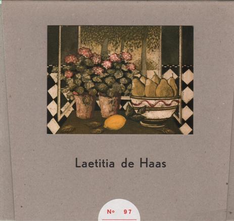 Haas, Laetitia de - Oudheusden, Marion Cornelie van. - Laetitia de Haas: Schilderen is noodzaak. LUXURY COPY WITH TWO ETCHINGS/AS NEW.