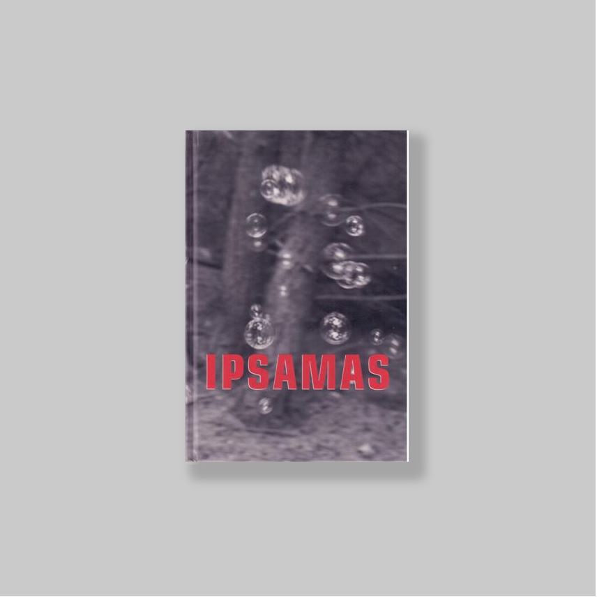 Andriesse, Paul - Texts  John Hutchinson & Ulrich Loock;  oneliners by Susan Tiger & Marlene Dumas. - IPSAMAS: An album of photographs.