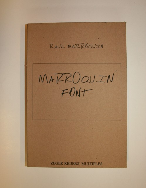 Marroquin, Raul (Bogota, 1948). - (Raul) [Marroquin Roman] Marroquin Font. SIGNED COPY