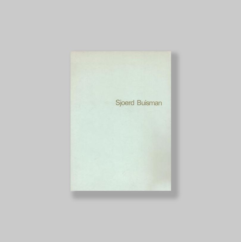 Buisman, Sjoerd (Gorinchem, 1948). - Sjoerd Buisman. SIGNED/FINE COPY.