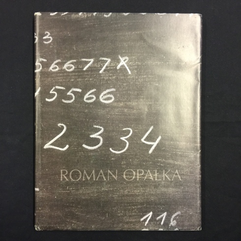 Opalka, Roman - Sosnowski, Pawel. - Roman Opalka: Prywatna Kolekcja/Private Collection - Ewa & Marek Pietkiewicz.