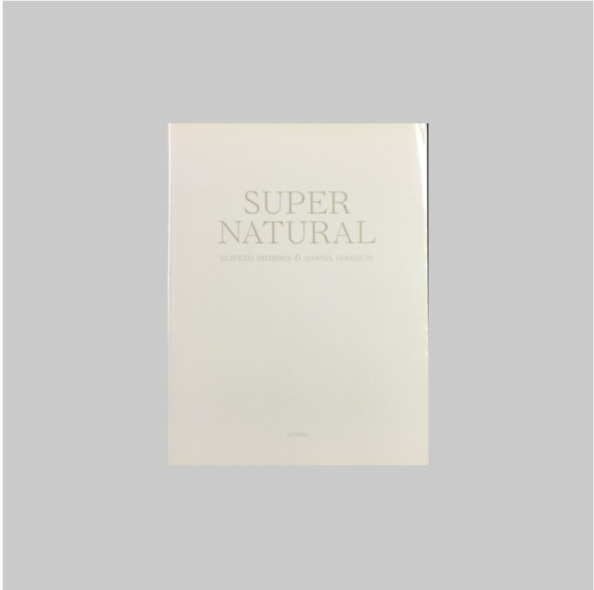 Diederix, Elspeth (Nairobi, 1971) - Goossens, Marnix. - Super Natural.