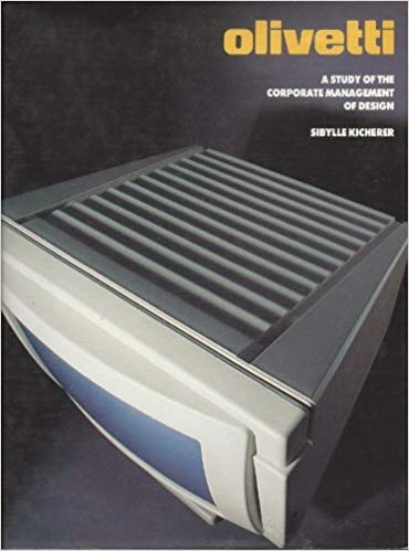 Kircherer, Sybille. - Olivetti: a study of the corporate management of design. VERY FINE COPY.