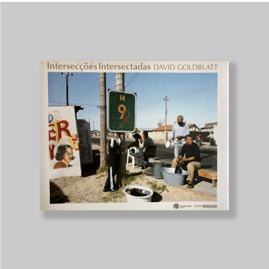 Goldblatt, David - Loock, Ulrich [et al.]. - David Goldblatt: Interseccoes [Interseces] intersectadas.
