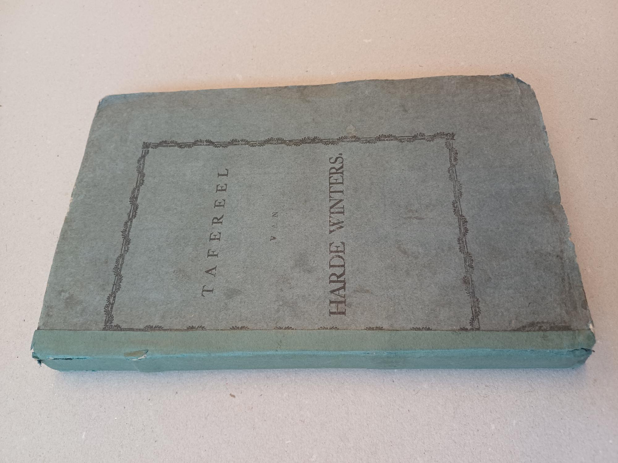 Hering, J.H. - Tafereel van harde winters, doormengd met staatkundige en andere gebeurtenissen van die jaaren in ons vaderland.