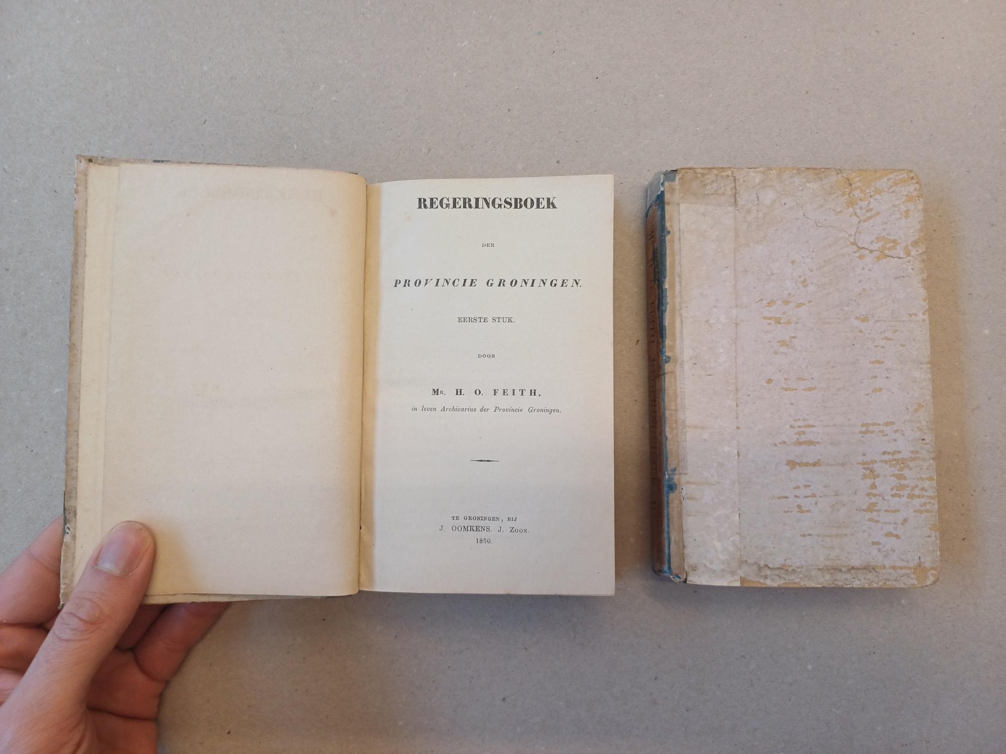 Feith, H.O. - Regeringsboek der provincie Groningen - Eerste en tweede stuk