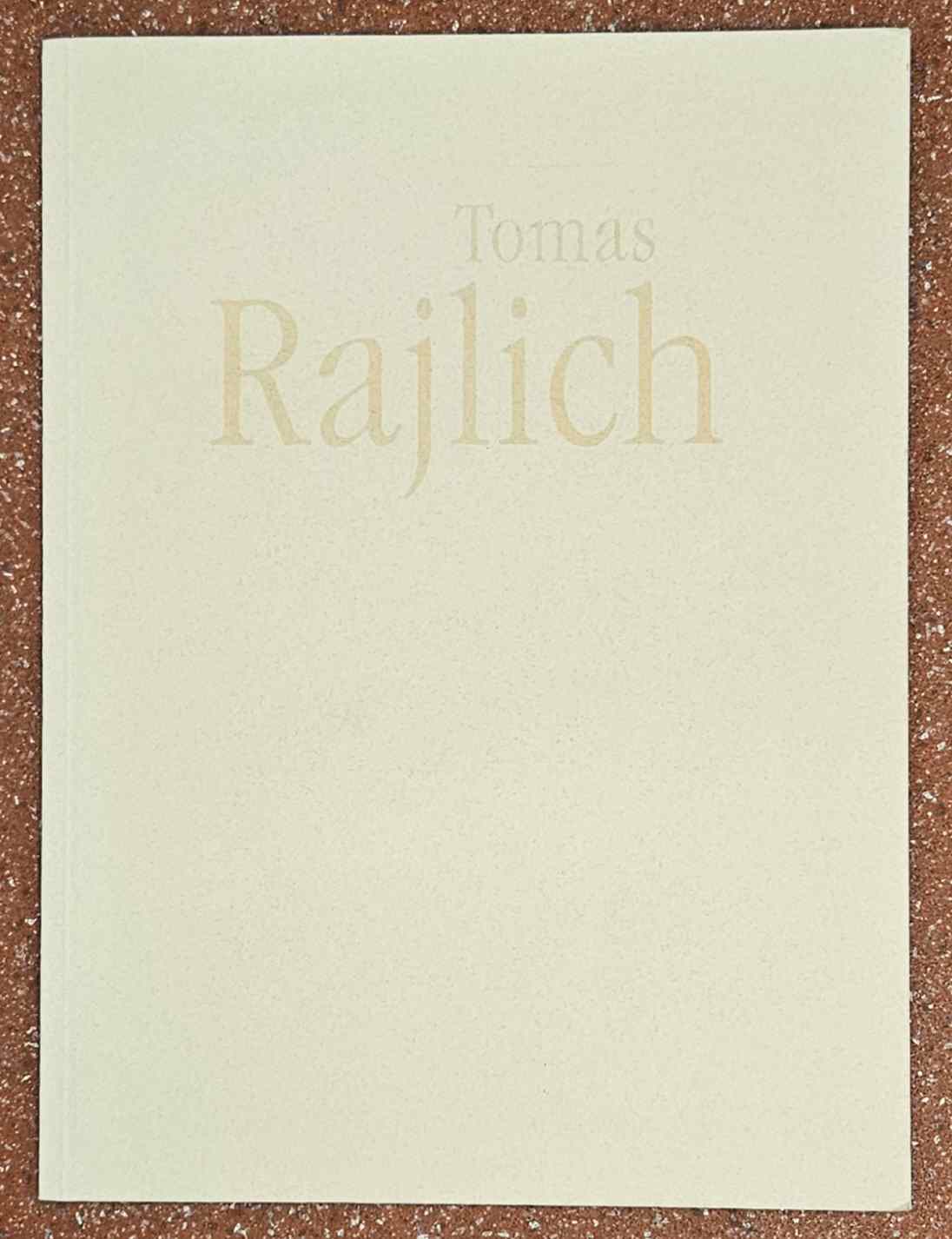 Valoch, Jiri e.a. - Tomas Rajlich