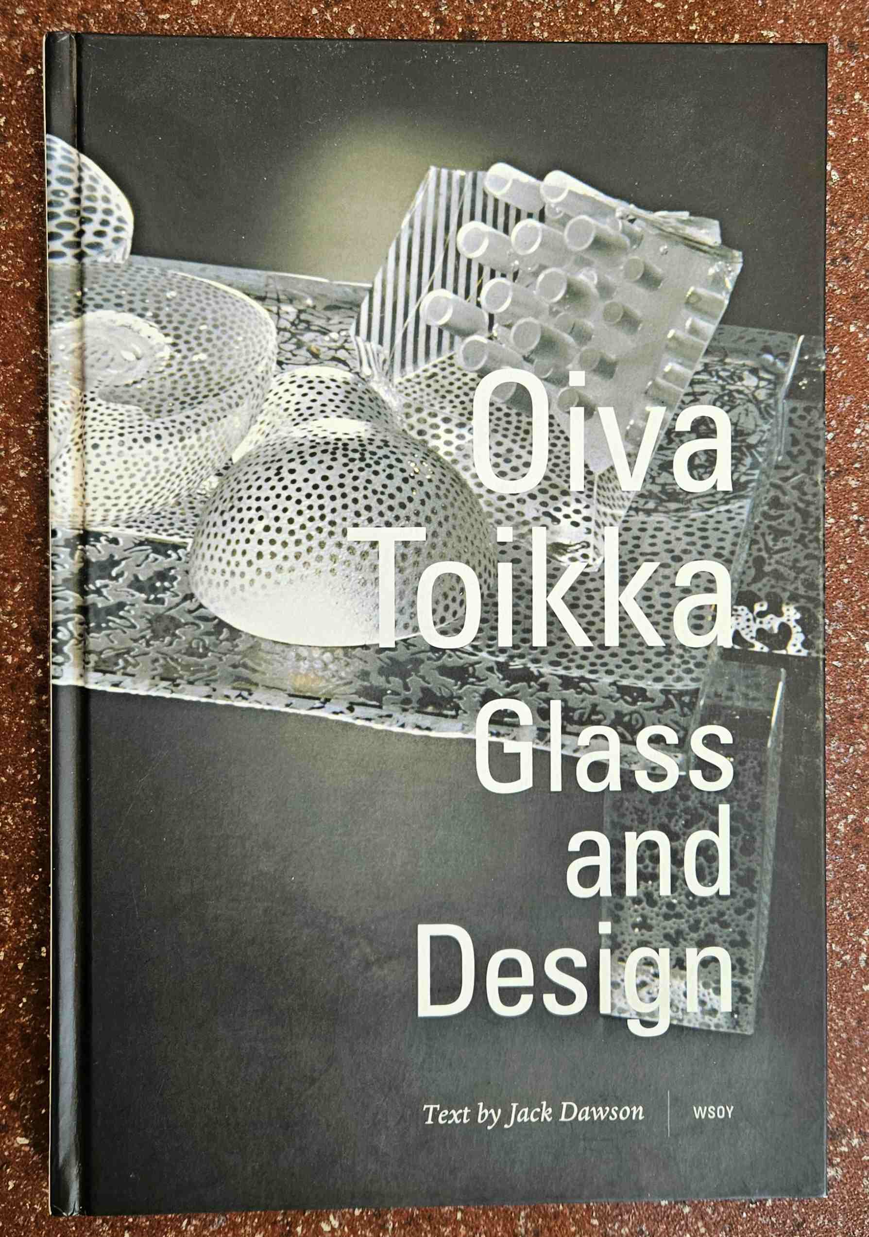 Dawson, Jack (text) - Oiva Toikka Glass and Design