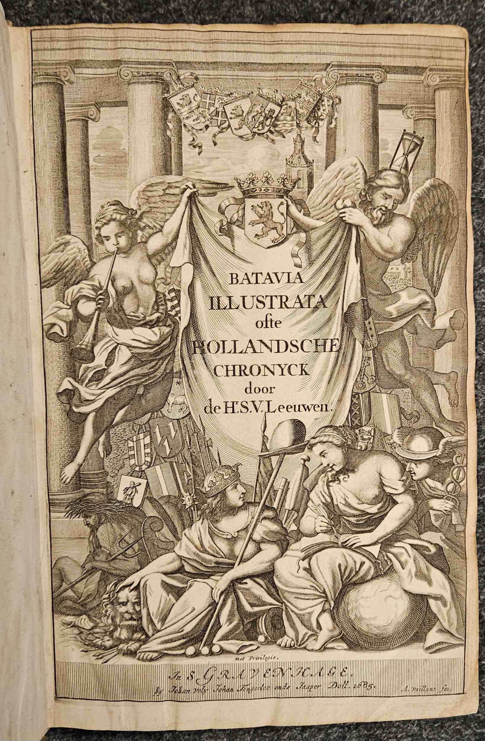 Leeuwen, Simon van - Batavia Illustrata, ofte Verhandelinge van den oorspronk, voortgank, zeden, eere, staat en godtsdienst van Oud Batavien, mitsgaders van den adel en regeringe van Hollandt, ten deele uyt W. van Gouthoven en andere schrijvers, maar wel voornamentlijk uyt een menigte van oude schriften en authentyque stukken en bewijsen.