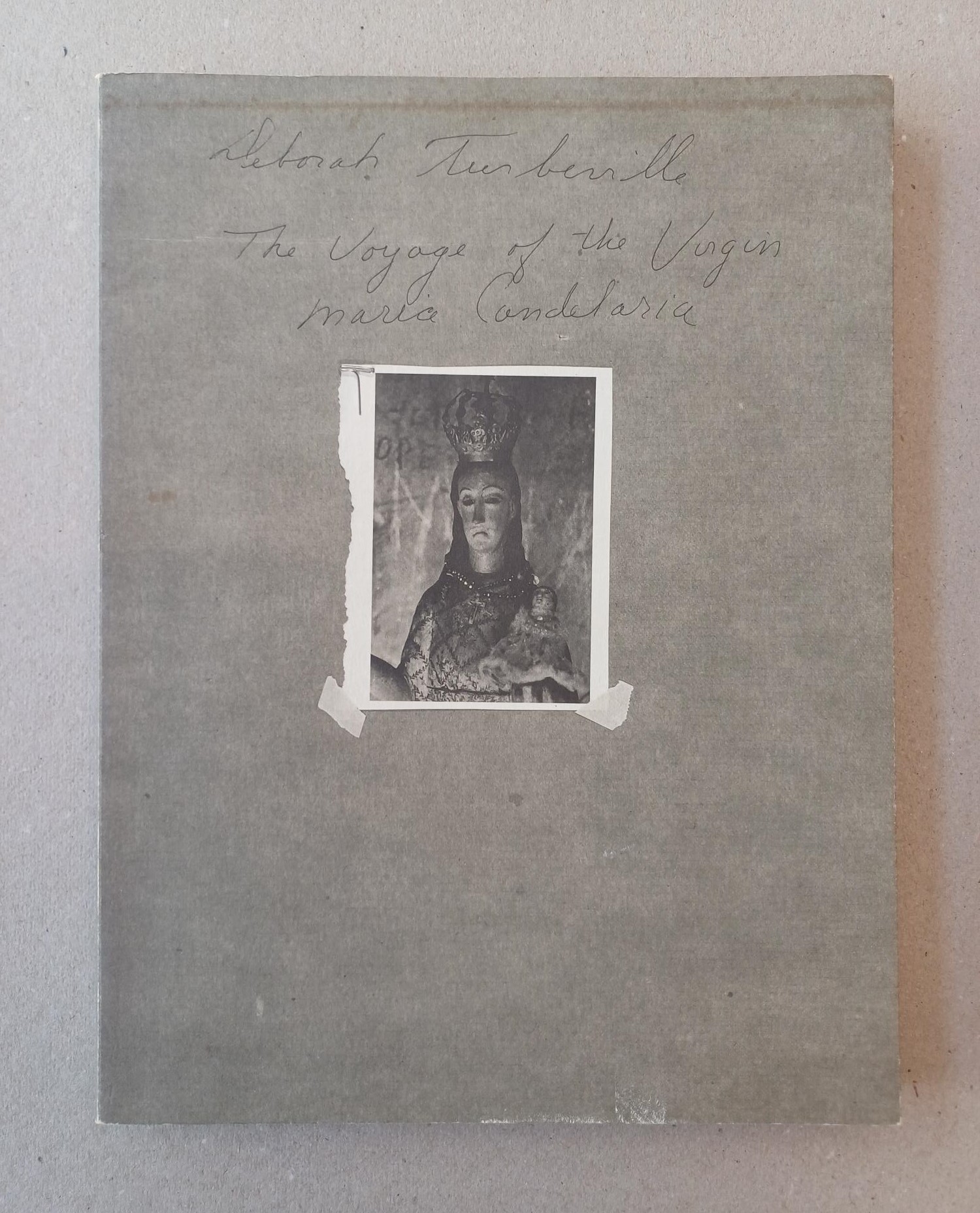 Turbeville, Deborah - The Voyage of the Virgin Maria Candelaria