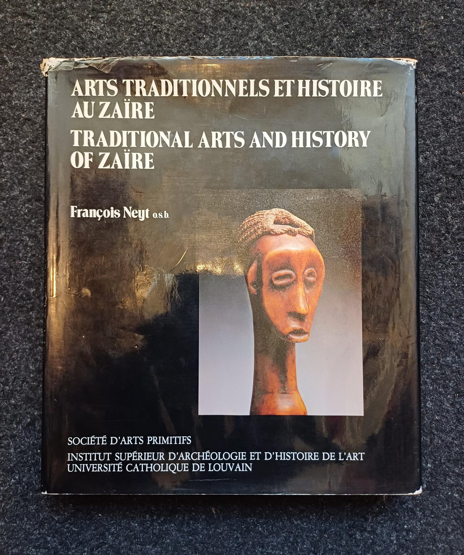Neyt, Francois e.a. - Arts traditionnels et histoire au Zare / Trditional arts and history of Zare