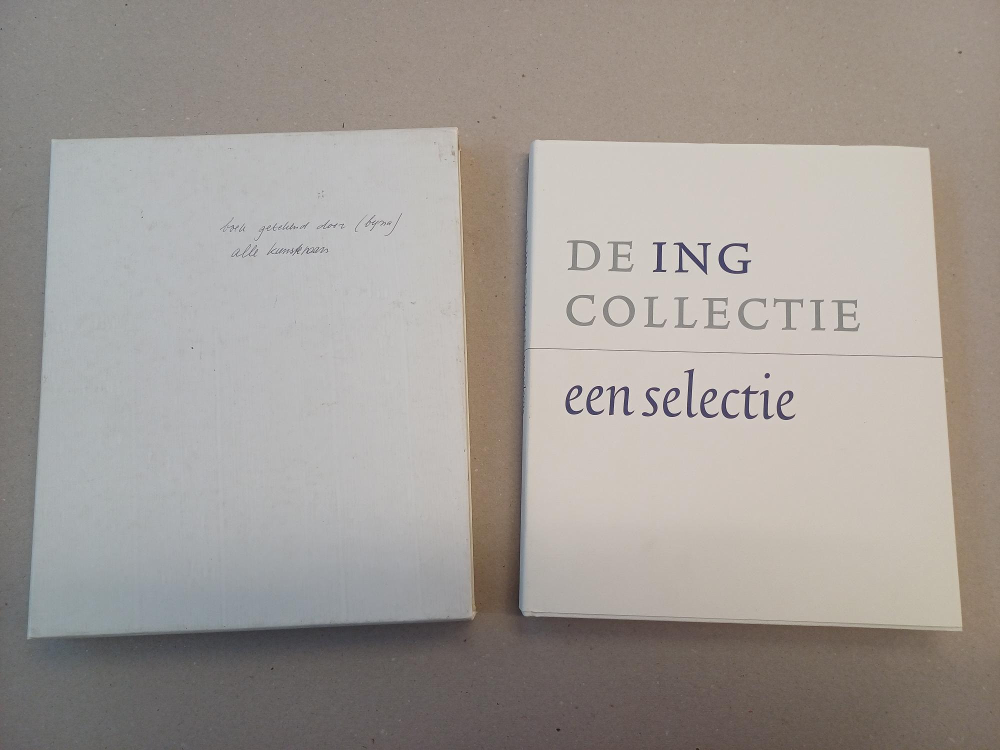 Jansma, Mireille (red.) - De ING Collectie een Selectie GESIGNEERD