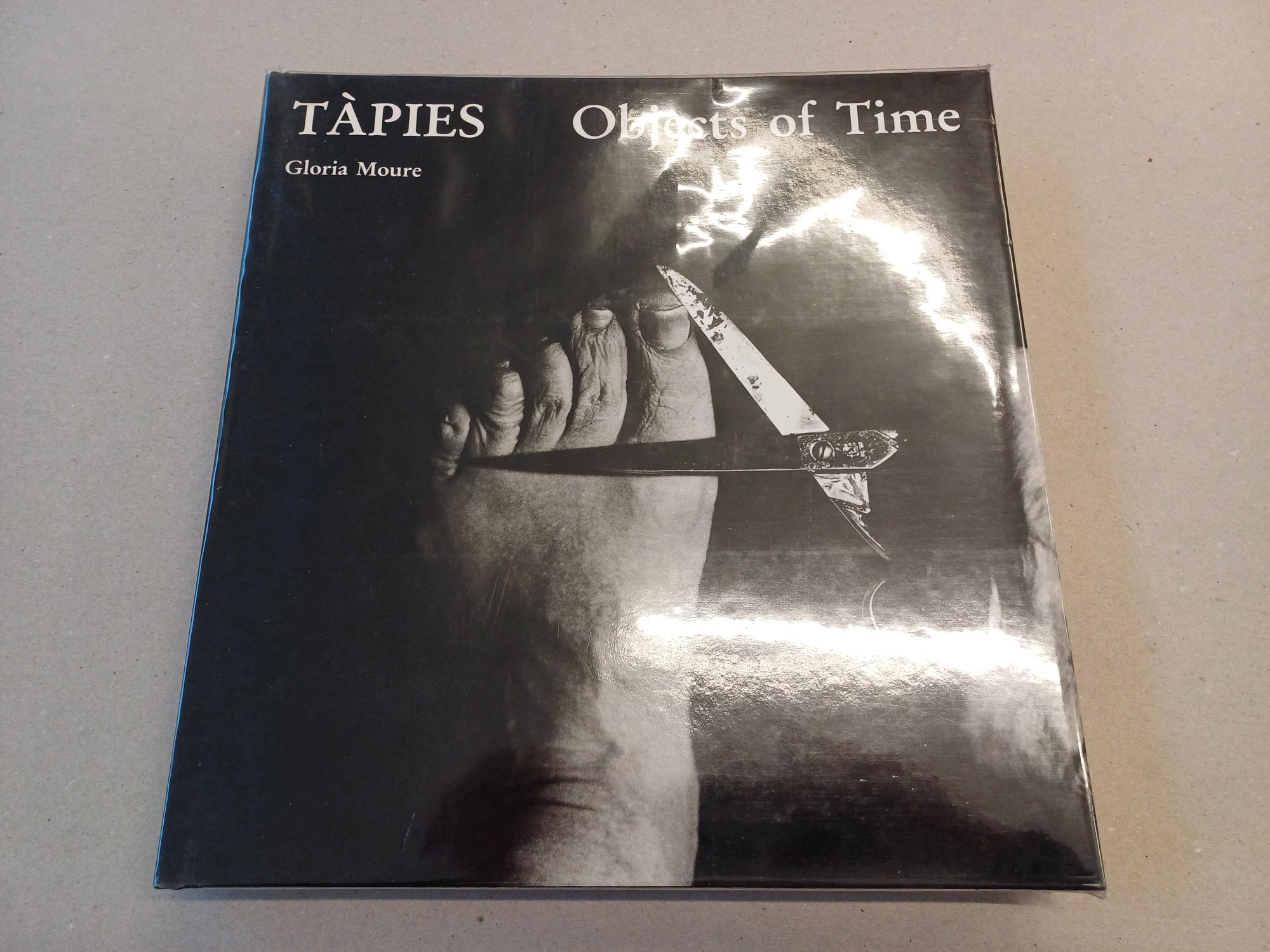 Moure, Gloria - Tapies - Objects of Time