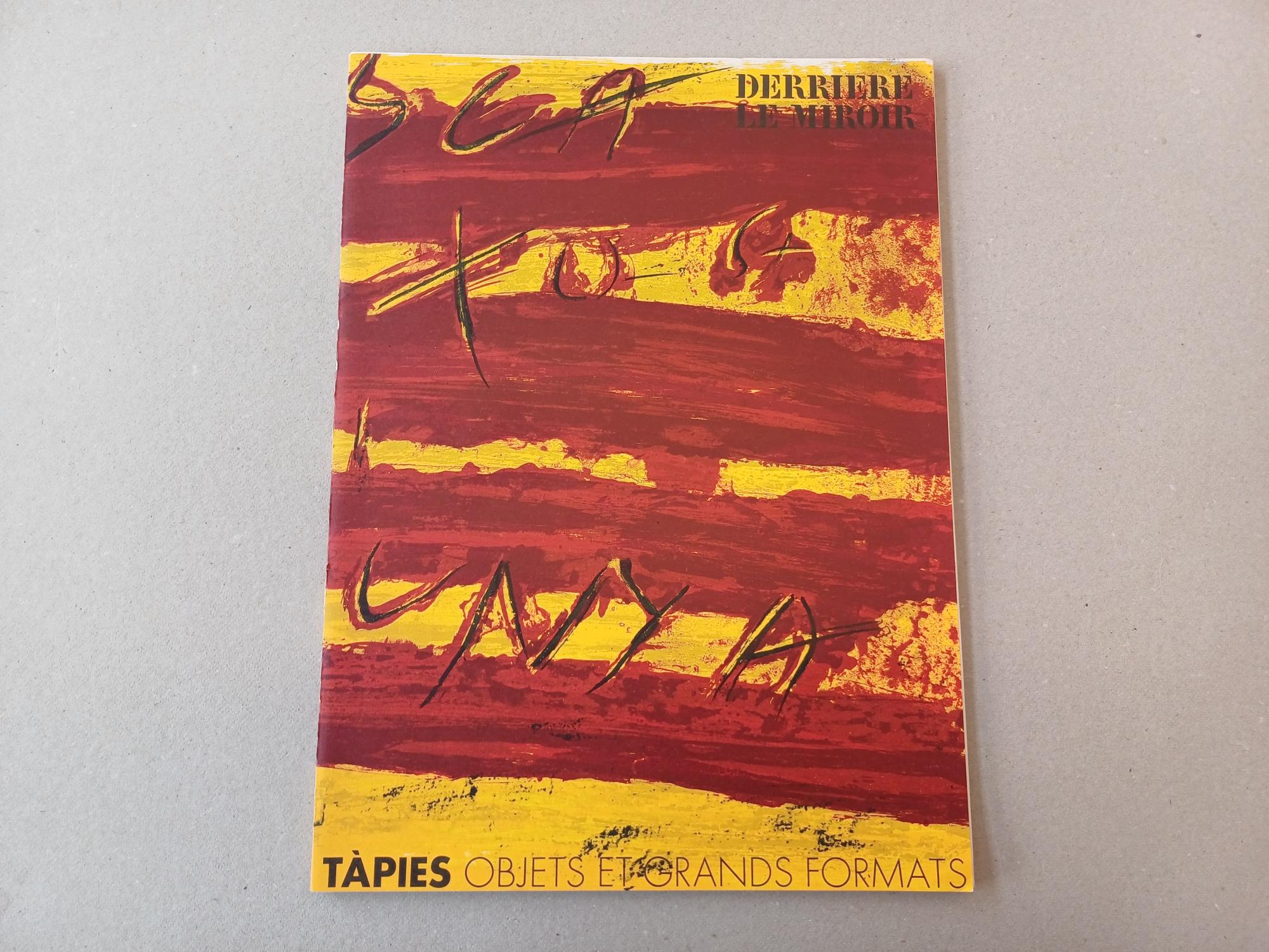 Tapies, Antoni;  Dupin, Jacques (text) - Derriere le Miroir No 200 TAPIES objets et grands formats COMPLETE