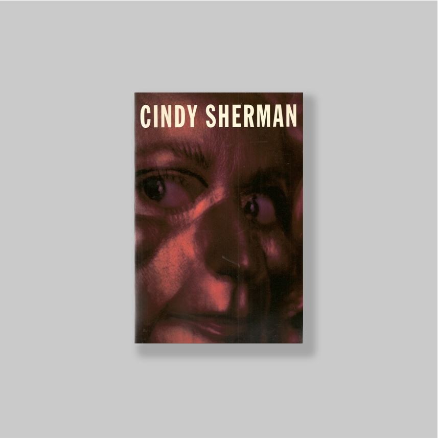 ,  (Glen Ridge, 1954) - Schampers, Karel and Cindy Sherman. - Cindy Sherman. FINE COPY.